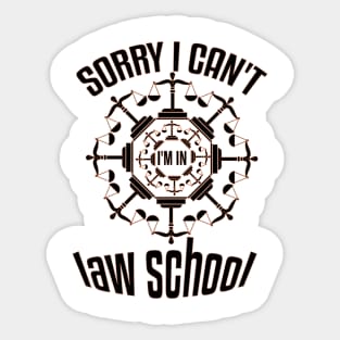 Funny law school student saying Sticker